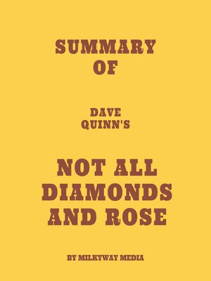 cover image of Summary of Dave Quinn's Not All Diamonds and Rose